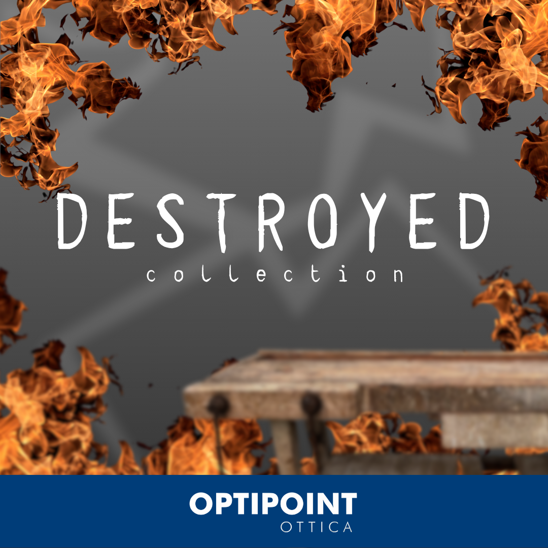 Occhiali Destroyed - Limited Edition | Occhiali Unici e Artigianali - Optipoint - Lux S.r.l.